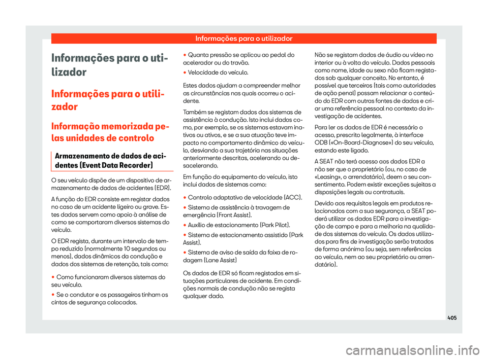 Seat Ateca 2019  Manual do proprietário (in Portuguese)  Informa
