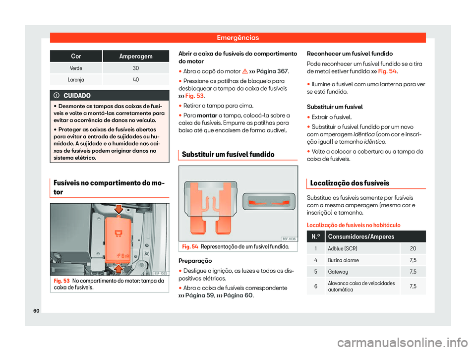 Seat Ateca 2019 Manual do proprietário (in Portuguese) Emerg Seat Ateca 2019 Manual do proprietário (in Portuguese) Emerg