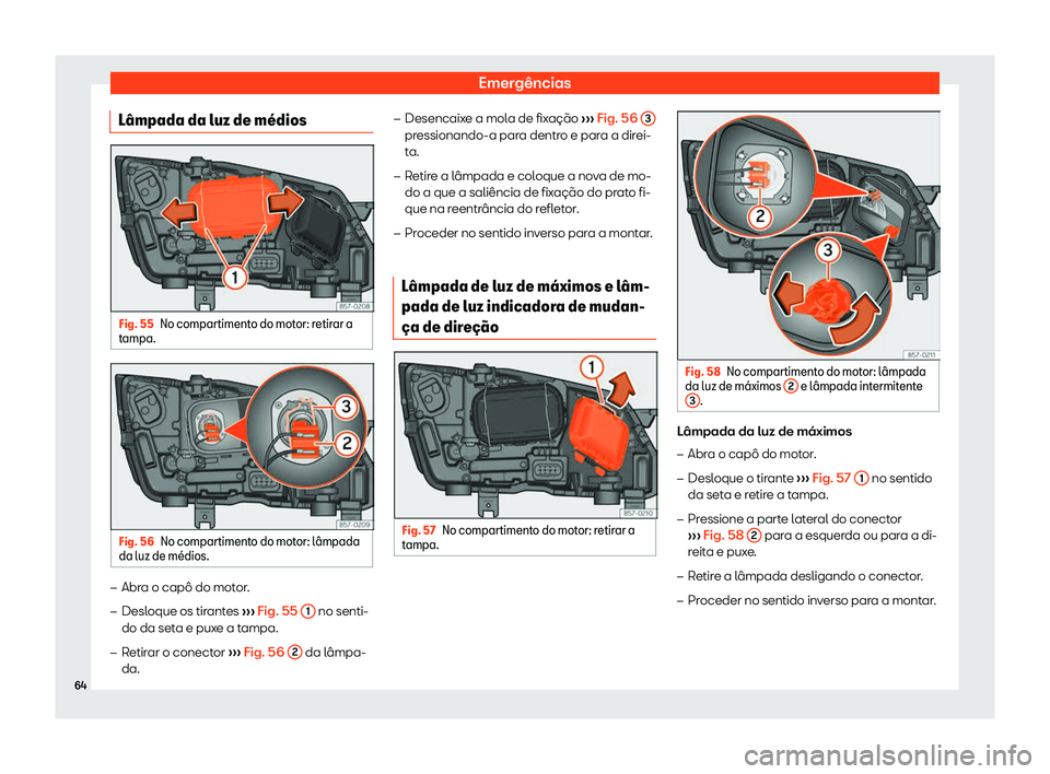 Seat Ateca 2019 Manual do proprietário (in Portuguese) Emerg Seat Ateca 2019 Manual do proprietário (in Portuguese) Emerg
