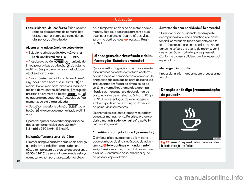 Seat Ateca 2019  Manual do proprietário (in Portuguese)  Utiliza