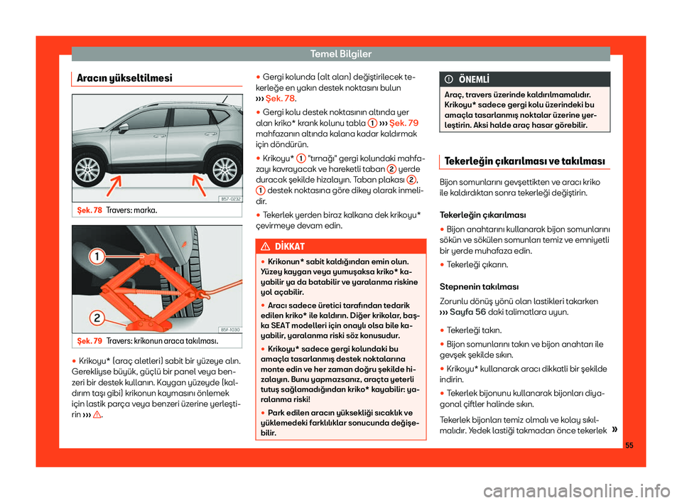 Seat Ateca 2019 Kullanım Kılavuzu (in Turkish) Temel B Seat Ateca 2019 Kullanım Kılavuzu (in Turkish) Temel B