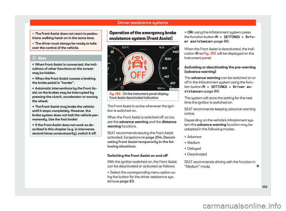 Seat Tarraco 2020  Owners manual Driver assistance systems

