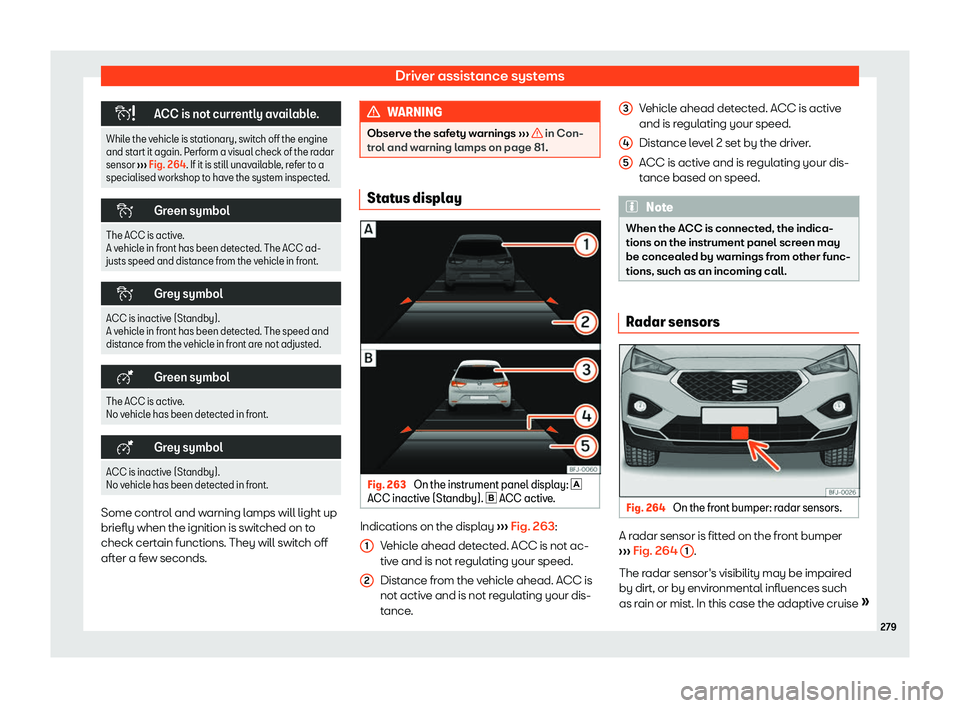 Seat Tarraco 2019  Owners manual Driver assistance systems
�
