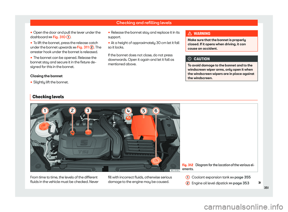 Seat Tarraco 2019  Owners manual Checking and refilling levels
