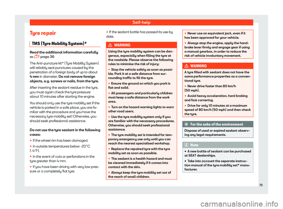 Seat Mii 2018 Manual PDF Self-help
Tyre repair T MS (T
yr
e Mobility System)*Read the additional information carefully
