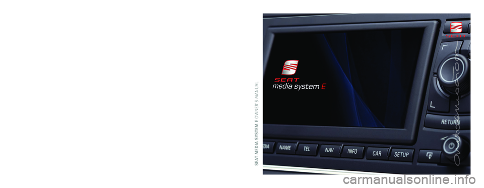 Seat Exeo 2009  MEDIA SYSTEM E 