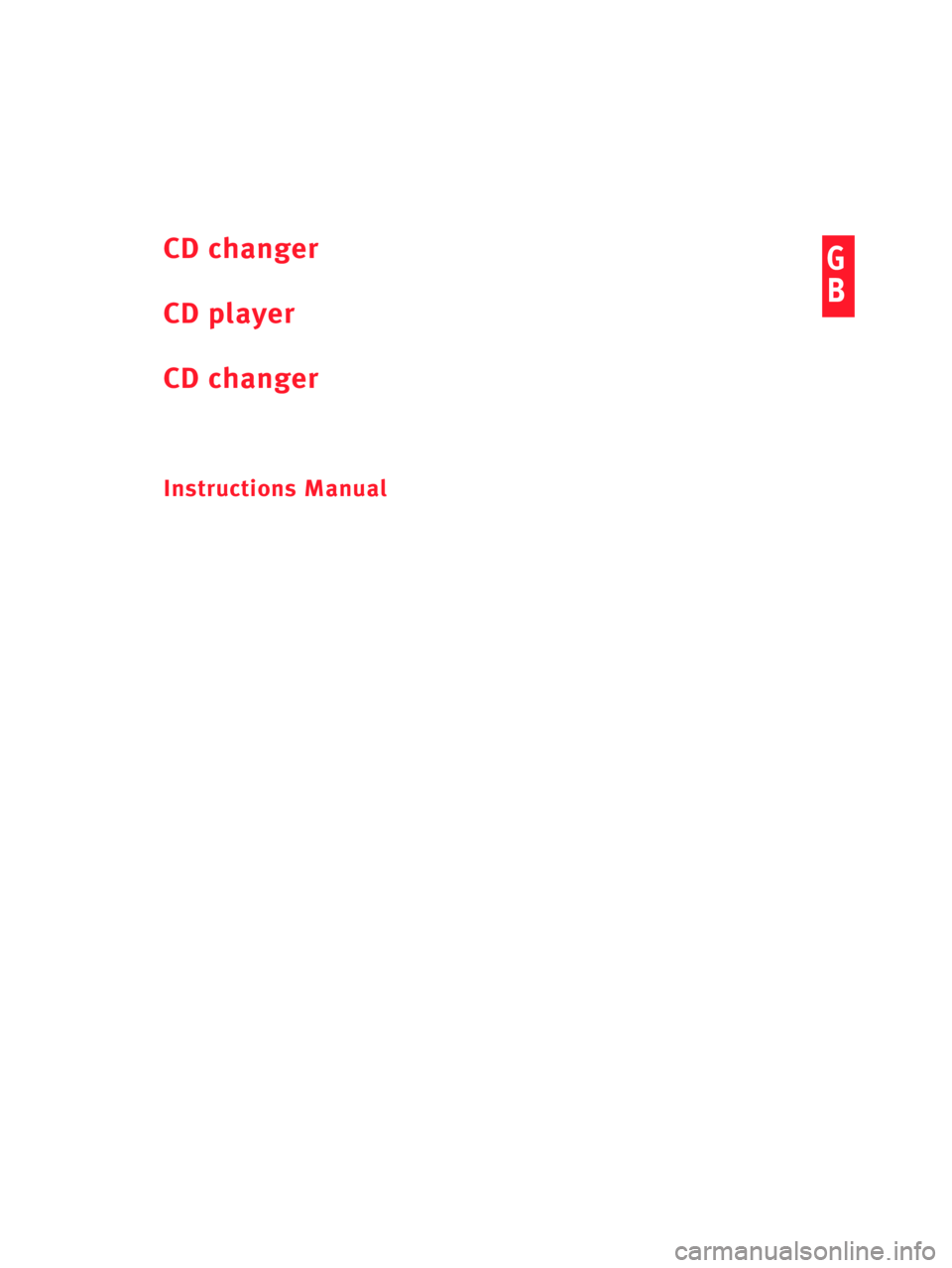 Seat Cordoba 2007  COMPACT DISC G
B
CD changer 
CD player
CD changer
Instructions Manual  