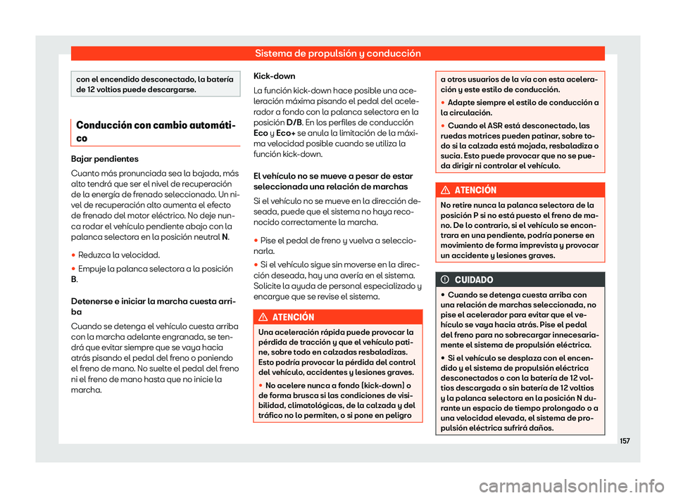Seat Mii electric 2020 Manual de instrucciones (in Spanish) Sistema de propulsi Seat Mii electric 2020 Manual de instrucciones (in Spanish) Sistema de propulsi
