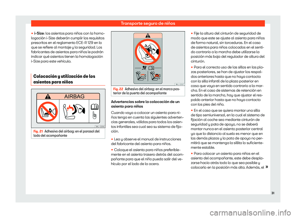 Seat Mii electric 2020  Manual de instrucciones (in Spanish) Transporte seguro de ni