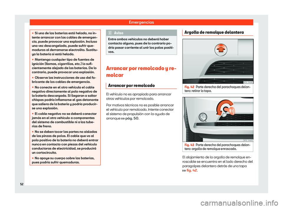 Seat Mii electric 2020  Manual de instrucciones (in Spanish) Emergencias
