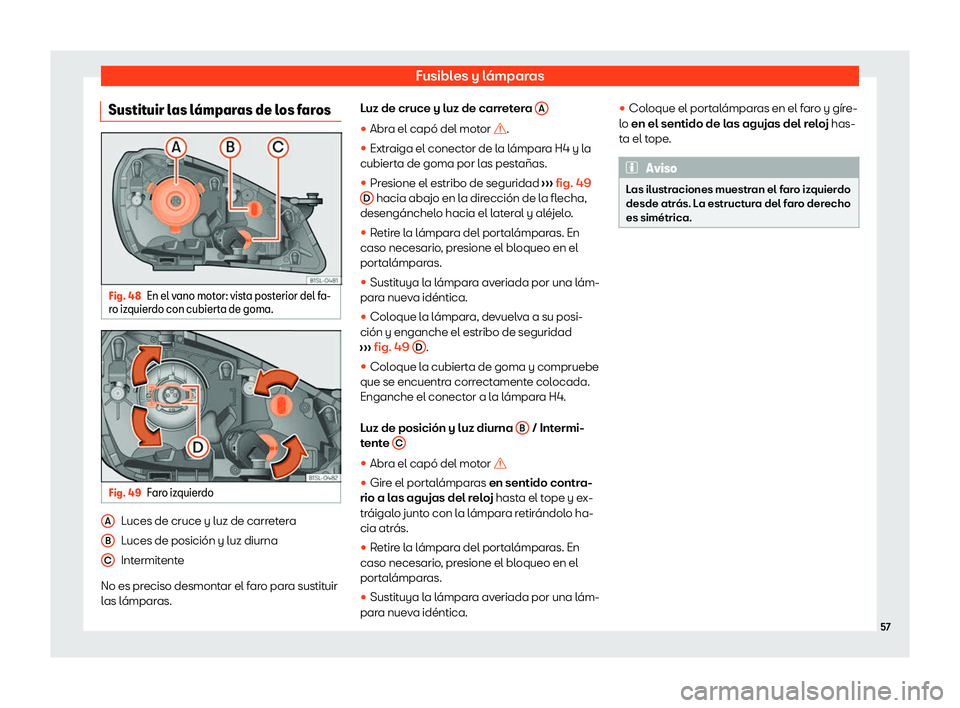 Seat Mii electric 2020  Manual de instrucciones (in Spanish) Fusibles y l
