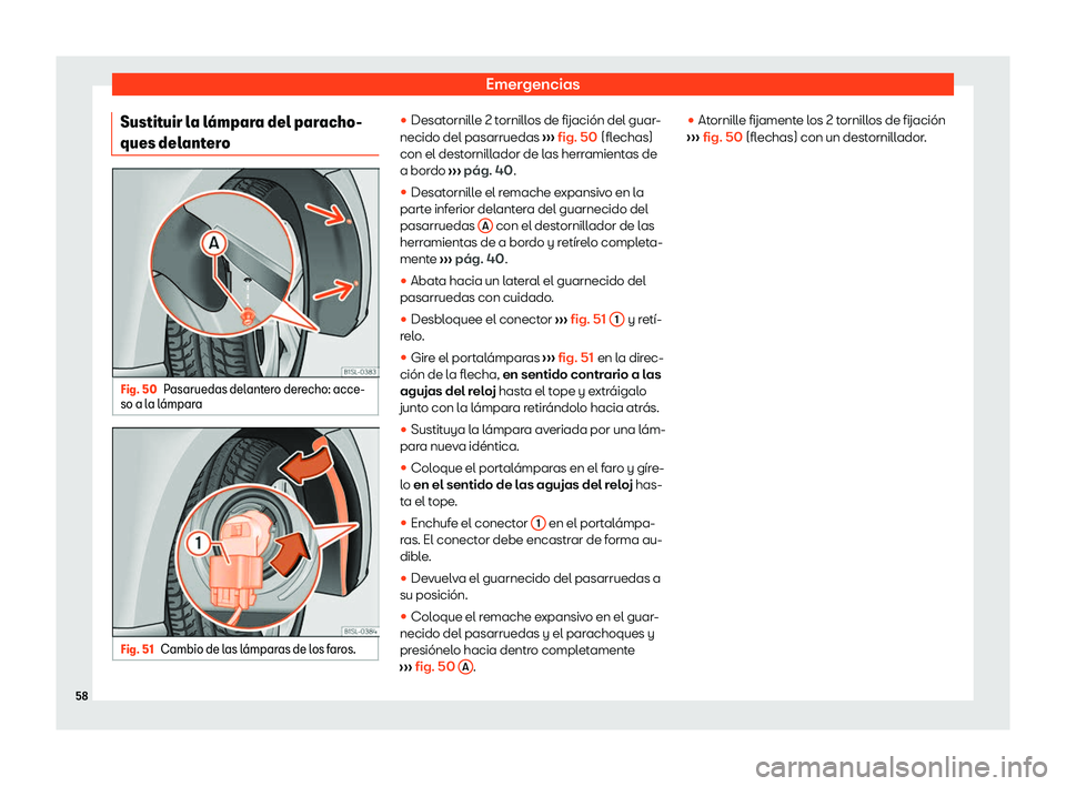 Seat Mii electric 2020  Manual de instrucciones (in Spanish) Emergencias
Sustituir la l