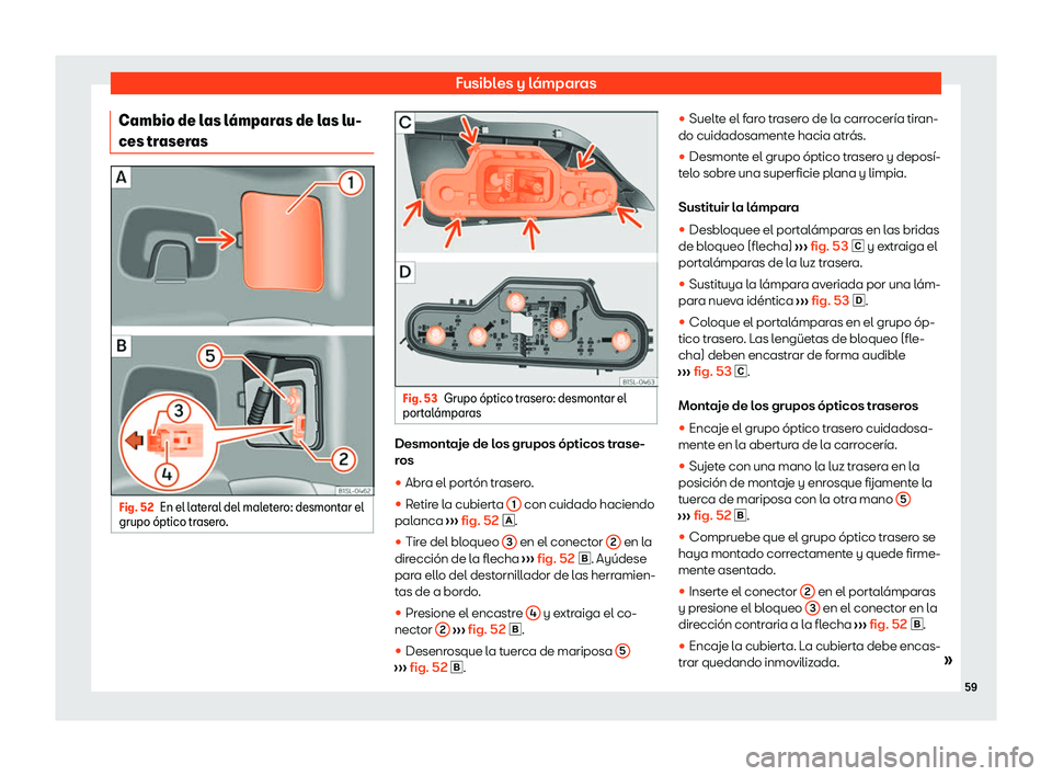 Seat Mii electric 2020  Manual de instrucciones (in Spanish) Fusibles y l