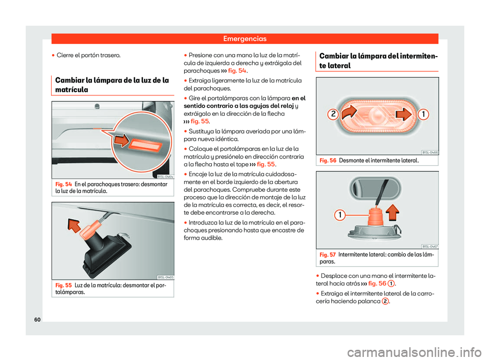 Seat Mii electric 2020  Manual de instrucciones (in Spanish) Emergencias
