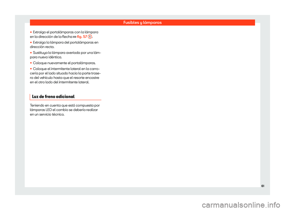 Seat Mii electric 2020  Manual de instrucciones (in Spanish) Fusibles y l
