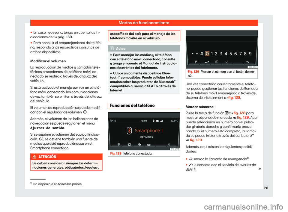 Seat Mii electric 2019  Manual de instrucciones (in Spanish) Modos de funcionamiento
