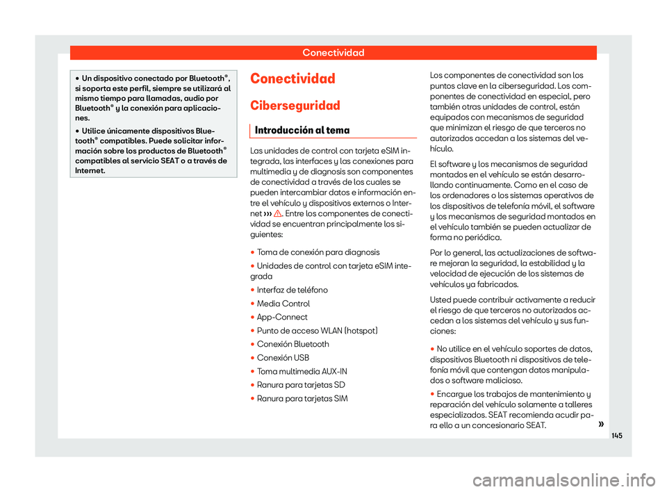 Seat Mii electric 2019  Manual de instrucciones (in Spanish) Conectividad
