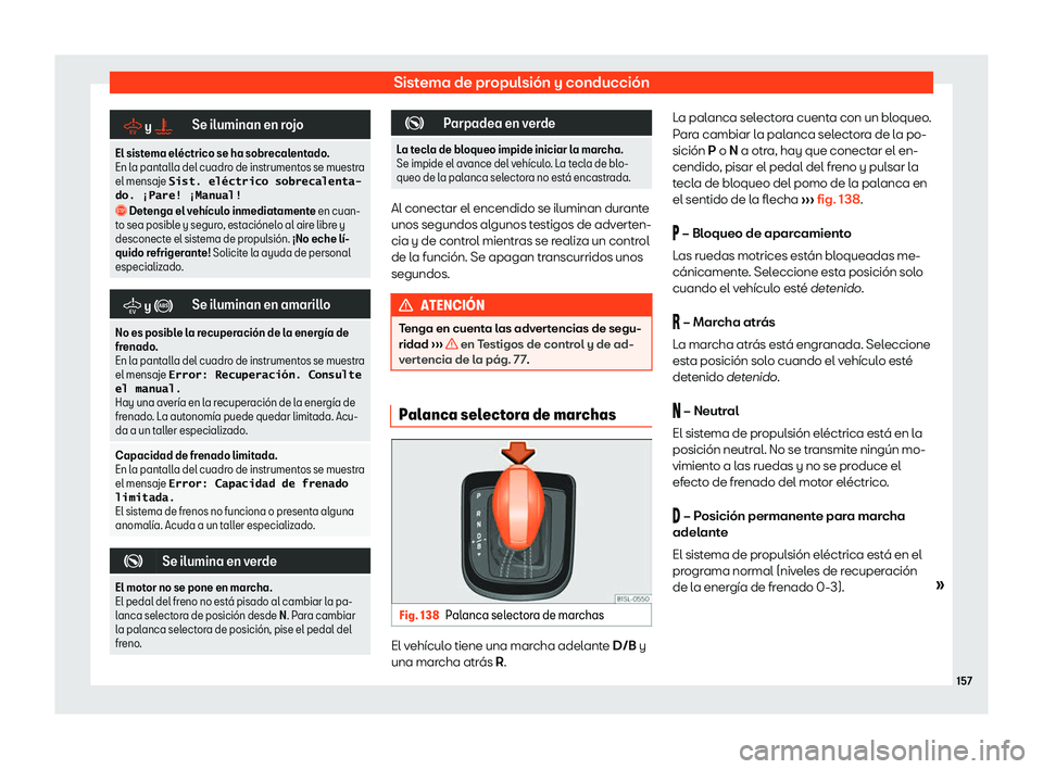 Seat Mii electric 2019 Manual de instrucciones (in Spanish) Sistema de propulsi Seat Mii electric 2019 Manual de instrucciones (in Spanish) Sistema de propulsi