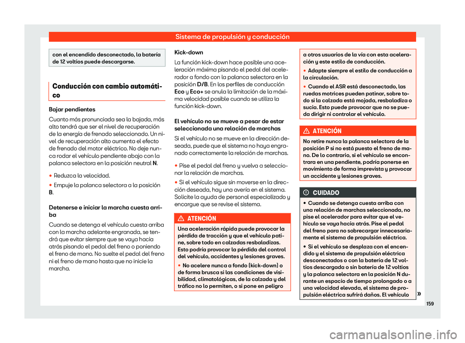 Seat Mii electric 2019 Manual de instrucciones (in Spanish) Sistema de propulsi Seat Mii electric 2019 Manual de instrucciones (in Spanish) Sistema de propulsi
