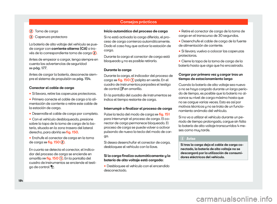 Seat Mii electric 2019 Manual de instrucciones (in Spanish) Consejos pr Seat Mii electric 2019 Manual de instrucciones (in Spanish) Consejos pr