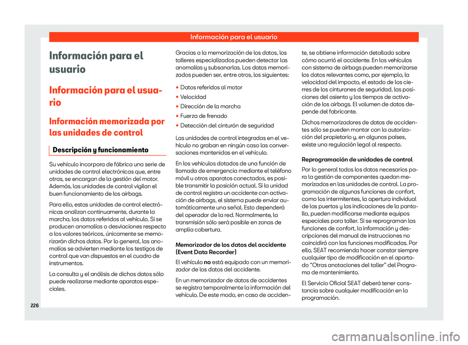 Seat Mii electric 2019 Manual de instrucciones (in Spanish) Informaci Seat Mii electric 2019 Manual de instrucciones (in Spanish) Informaci