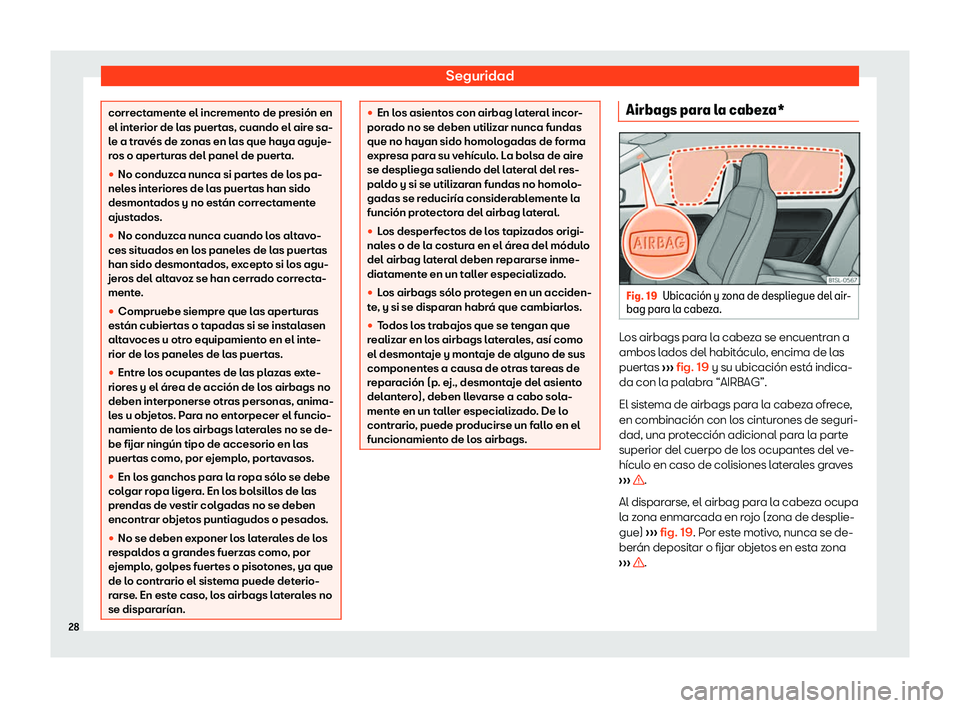 Seat Mii electric 2019  Manual de instrucciones (in Spanish) Seguridad
correctamente el incremento de presi