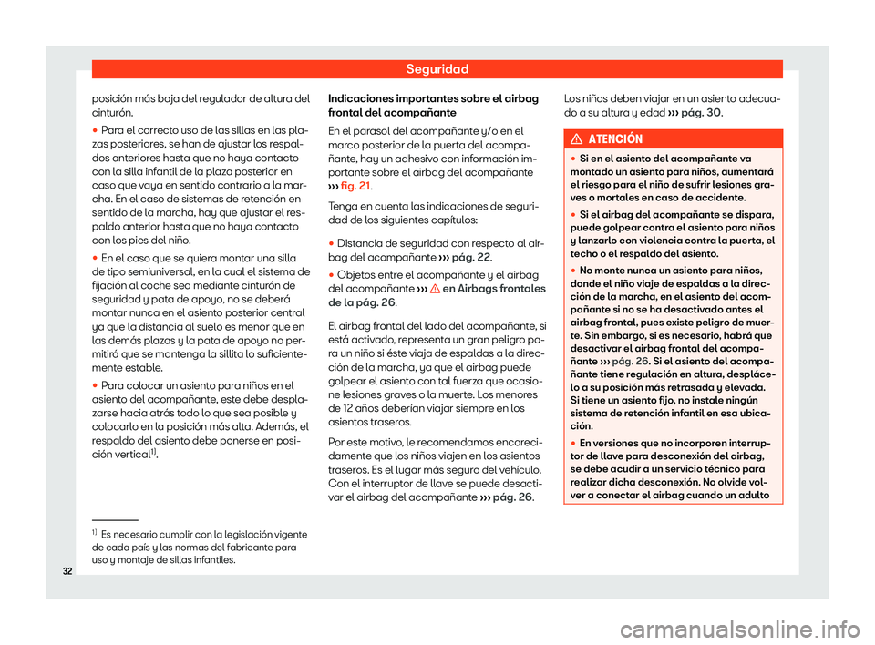 Seat Mii electric 2019  Manual de instrucciones (in Spanish) Seguridad
posici