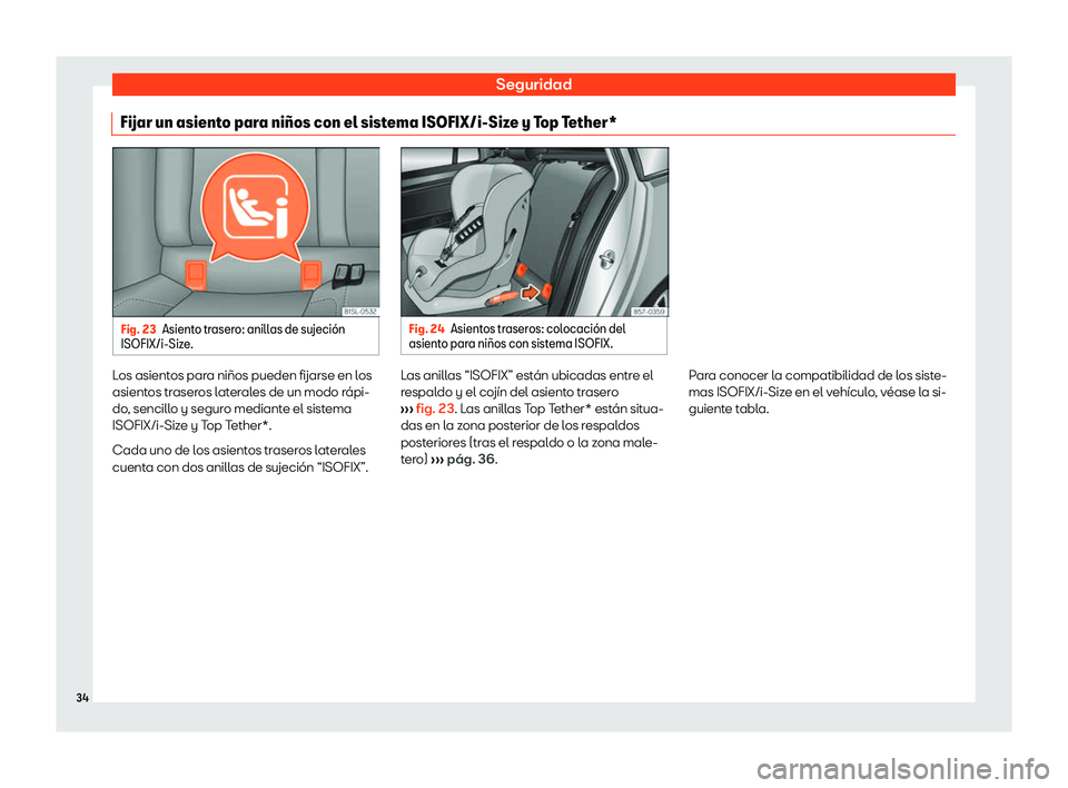 Seat Mii electric 2019  Manual de instrucciones (in Spanish) Seguridad
Fijar un asiento para ni