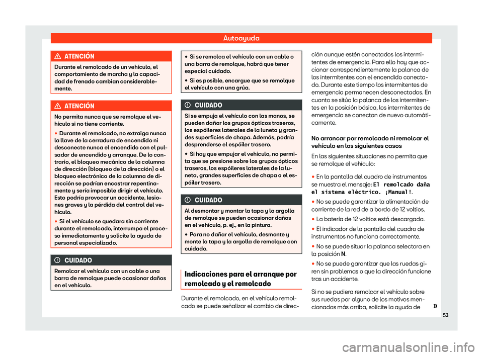 Seat Mii electric 2019  Manual de instrucciones (in Spanish) Autoayuda
ATENCI