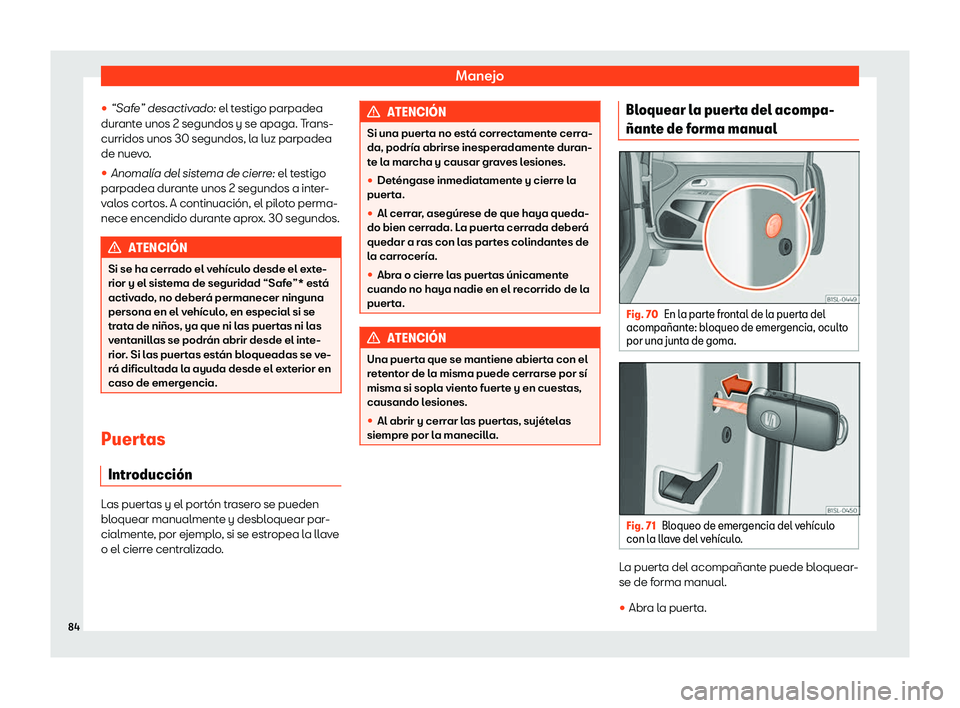 Seat Mii electric 2019  Manual de instrucciones (in Spanish) Manejo
