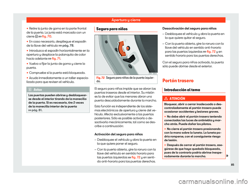 Seat Mii electric 2019  Manual de instrucciones (in Spanish) Apertura y cierre
