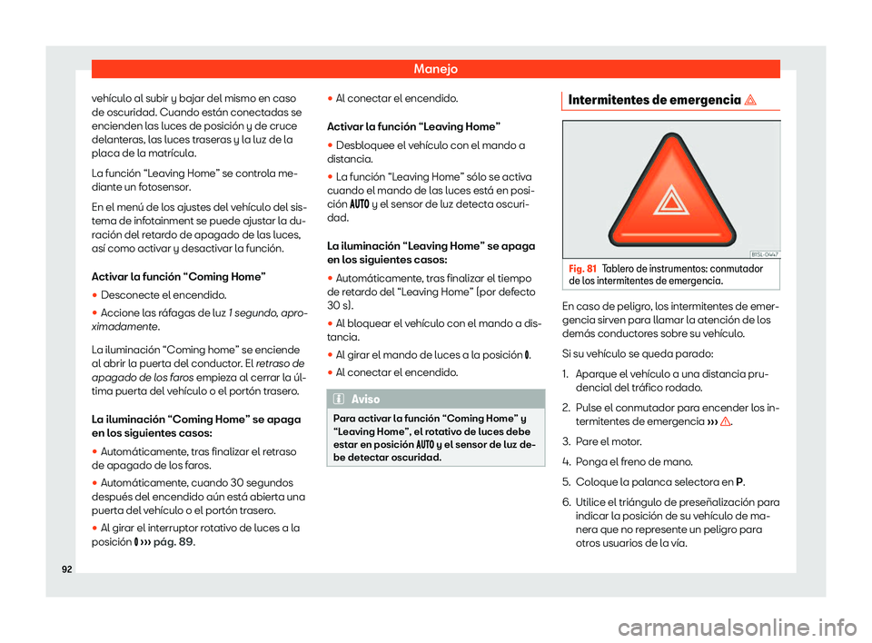 Seat Mii electric 2019  Manual de instrucciones (in Spanish) Manejo
veh