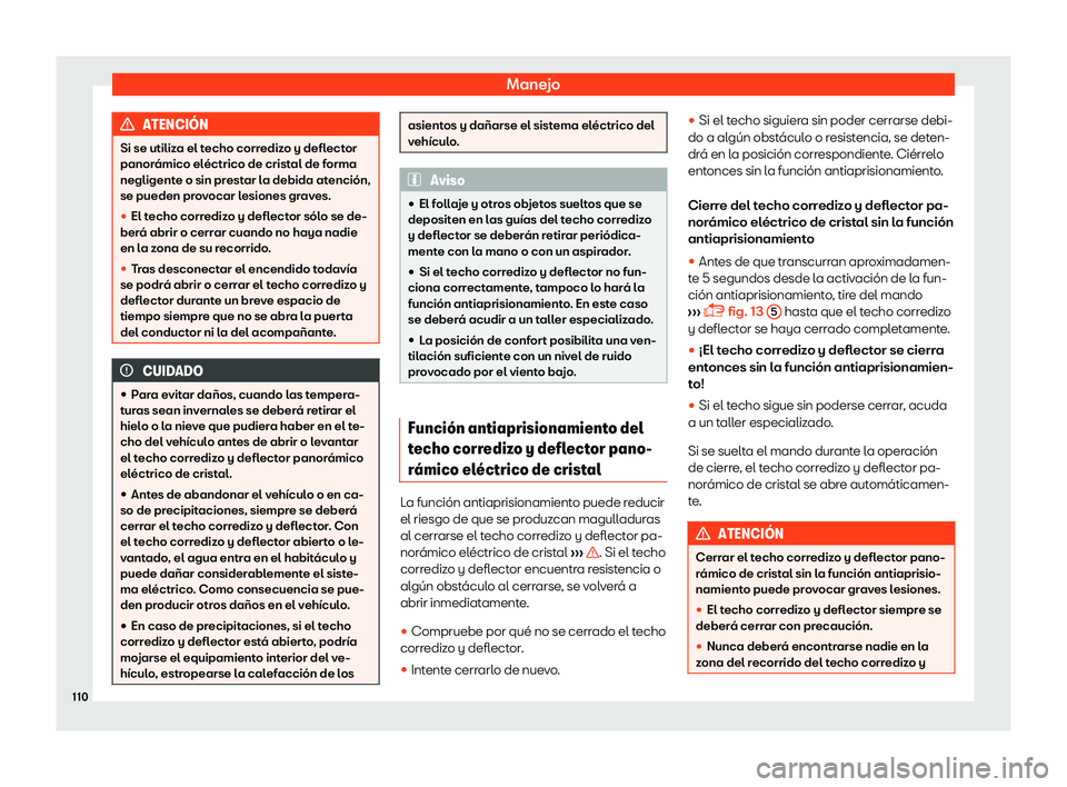 Seat Mii electric 2018  Manual de instrucciones (in Spanish) Manejo
ATENCI