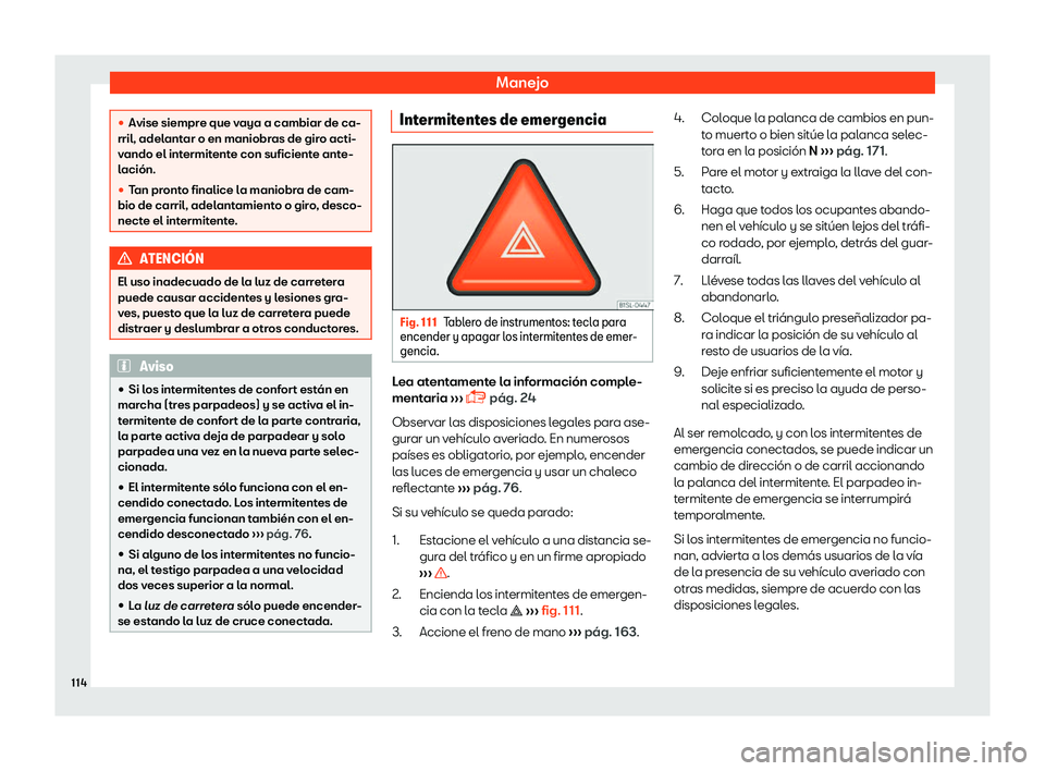 Seat Mii electric 2018  Manual de instrucciones (in Spanish) Manejo
