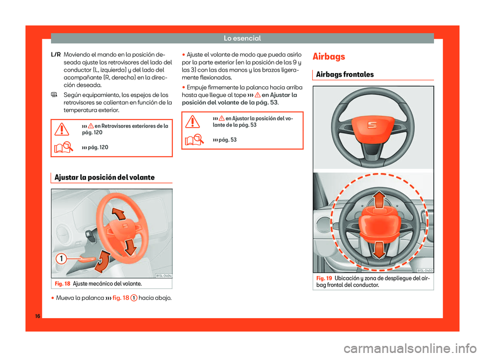 Seat Mii electric 2018  Manual de instrucciones (in Spanish) Lo esencial
Moviendo el mando en la posici