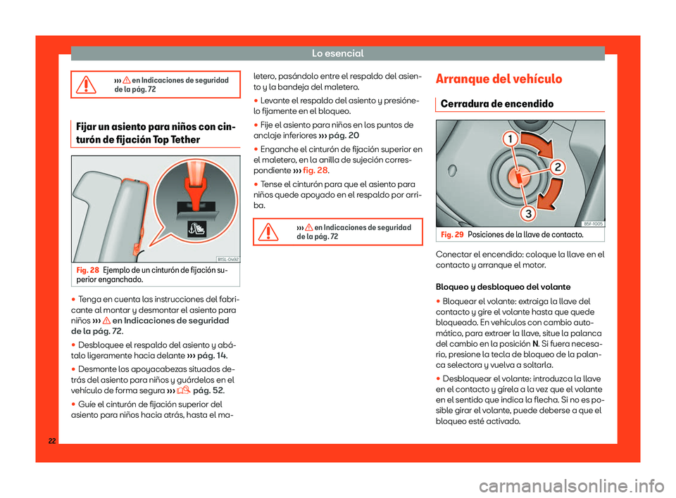 Seat Mii electric 2018  Manual de instrucciones (in Spanish) Lo esencial
� 