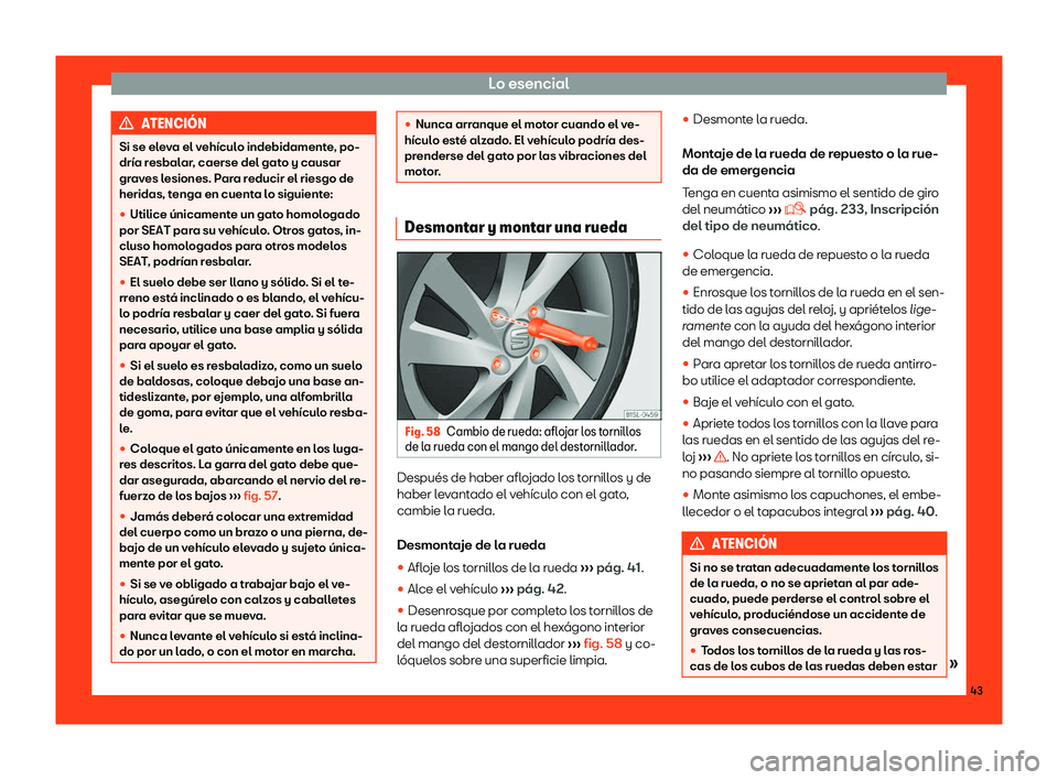 Seat Mii electric 2018  Manual de instrucciones (in Spanish) Lo esencial
ATENCI