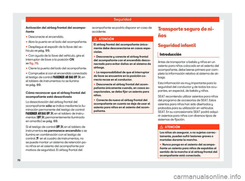 Seat Mii electric 2018  Manual de instrucciones (in Spanish) Seguridad
Activaci