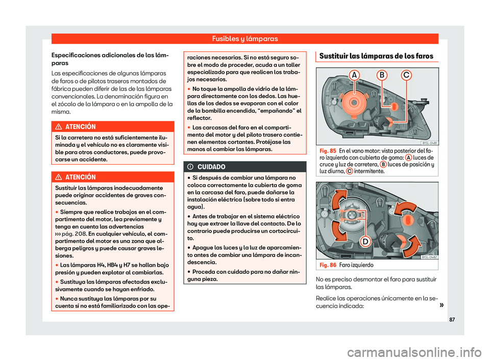 Seat Mii electric 2018  Manual de instrucciones (in Spanish) Fusibles y l