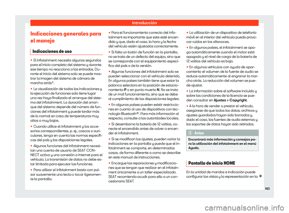 Seat Ibiza 2020  Manual de instrucciones (in Spanish) Introducción
Indicaciones generales para
el mane jo
Indicaciones de uso 