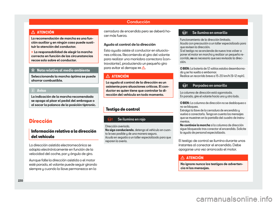 Seat Ibiza 2020  Manual de instrucciones (in Spanish) Conducción
ATENCI