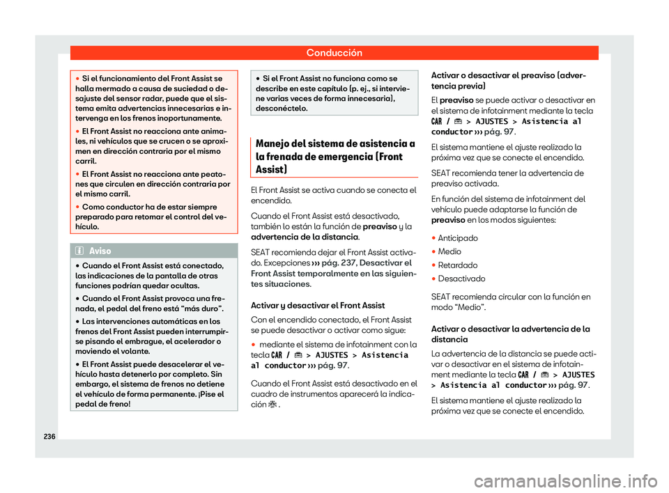 Seat Ibiza 2020  Manual de instrucciones (in Spanish) Conducción
