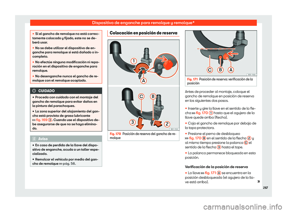 Seat Ibiza 2020  Manual de instrucciones (in Spanish) Dispositivo de enganche para remolque y remolque*
