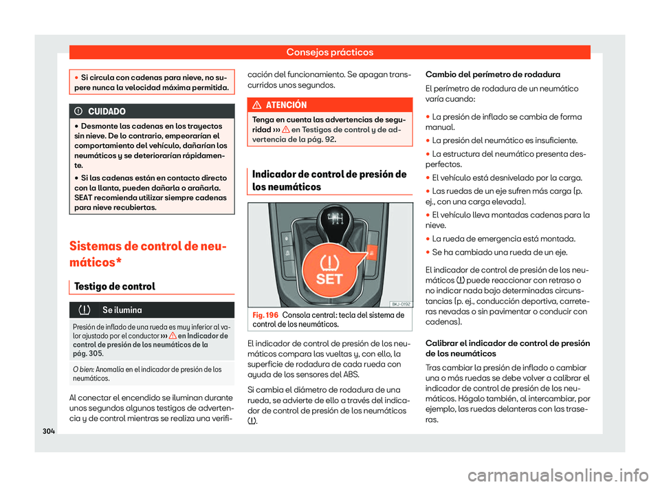 Seat Ibiza 2020  Manual de instrucciones (in Spanish) Consejos prácticos
