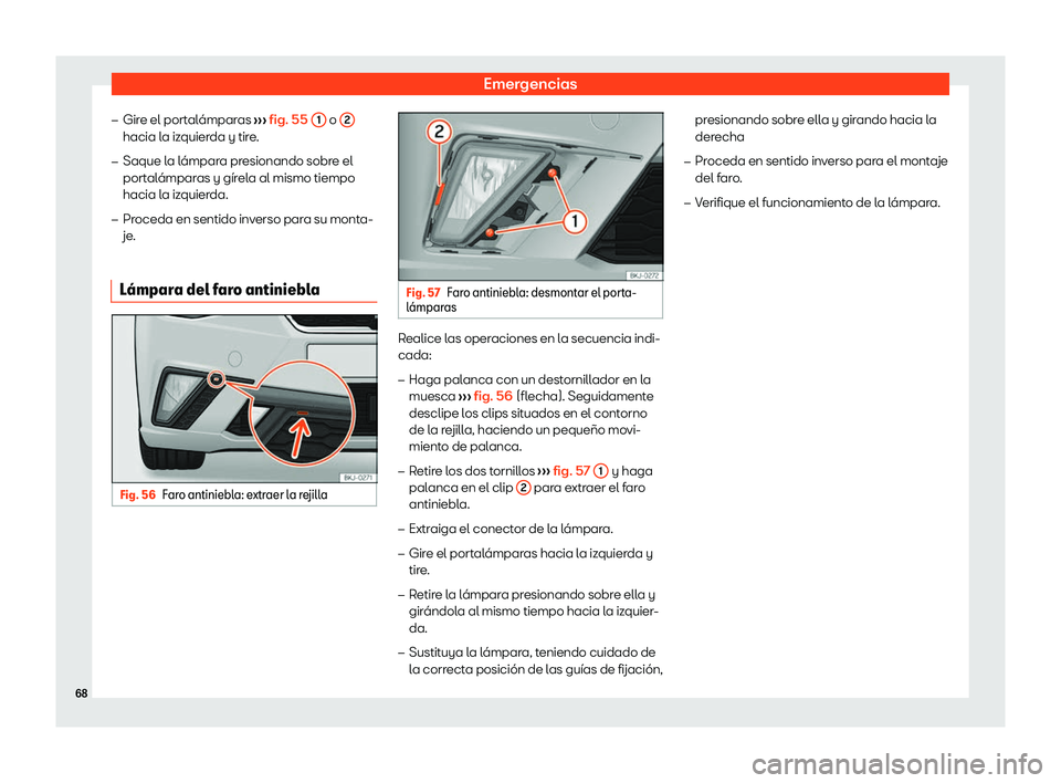 Seat Ibiza 2020  Manual de instrucciones (in Spanish) Emergencias
�