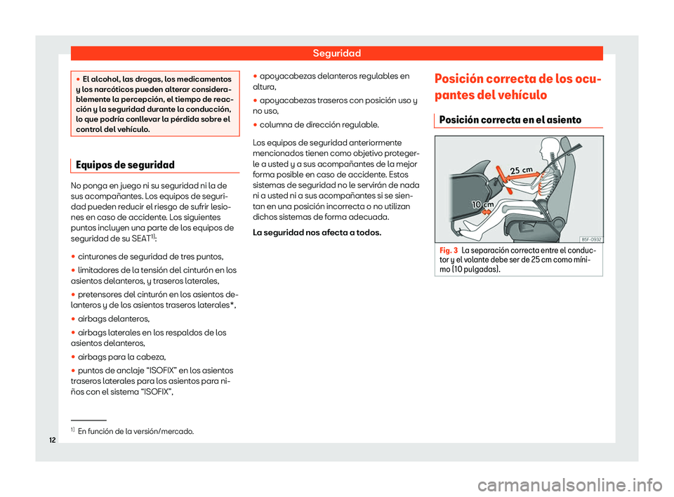 Seat Ibiza 2019  Manual de instrucciones (in Spanish) Seguridad
