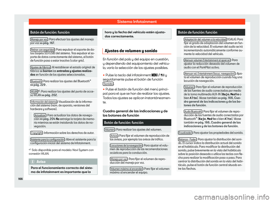 Seat Ibiza 2019  Manual de instrucciones (in Spanish) Sistema Infotainment
Bot