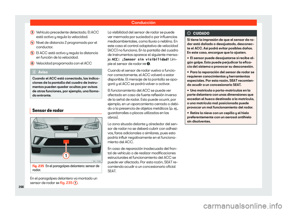 Seat Ibiza 2019  Manual de instrucciones (in Spanish) Conducci