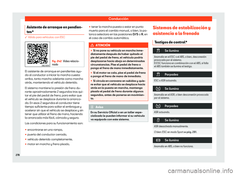 Seat Ibiza 2019  Manual de instrucciones (in Spanish) Conducci