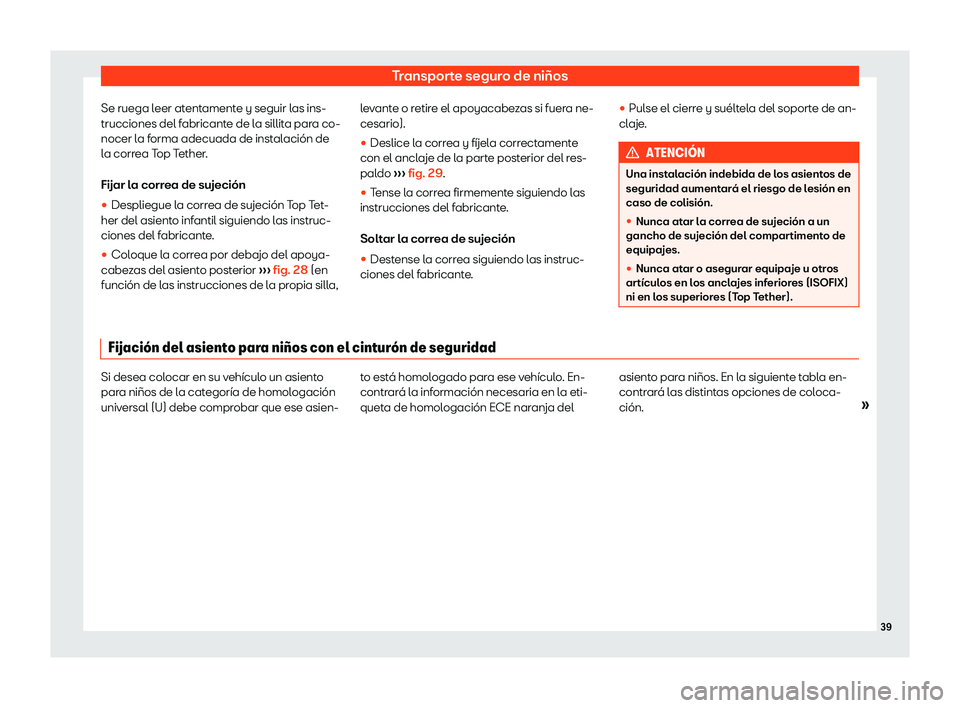 Seat Ibiza 2019  Manual de instrucciones (in Spanish) Transporte seguro de ni